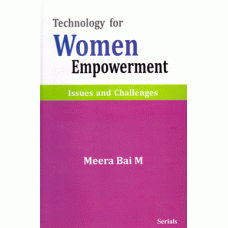 Technology for Women Empowerment : Issues & Challenges